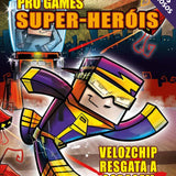 Contos Maravilhosos - Minecraft Super-Herois